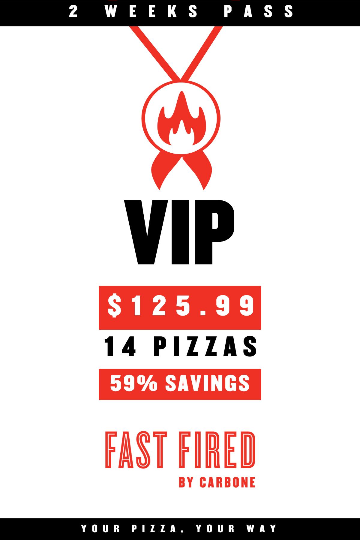 2-Week VIP Pizza Pass